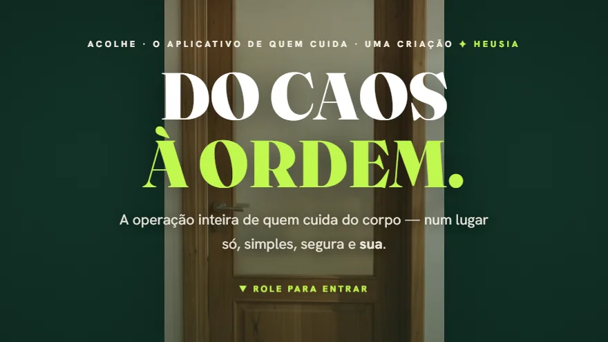 Acolhe: do caos à ordem